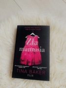 Zła mamusia - Tina Baker