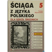 Ściąga z Języka Polskiego Dla Szkół Średnich 5 - Bojczewska Teresa