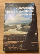 Z archeologią przez kraje biblijne książka Znaki Czasu wydana w 1987 roku 