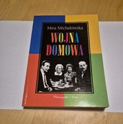 Wojna domowa - Mira Michałowska 