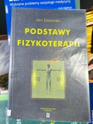 PODSTAWY FIZYKOTERAPII Jan Łozowski