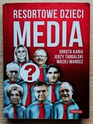 Kania, Targalski, Marosz - Resortowe Dzieci Media