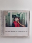 Everything But The Girl Like the Deserts Miss the Rain