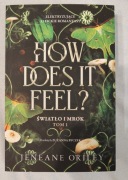 How does it feel? t.1 Światło i mrok, Jeneane O'Riley