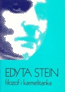 Edyta Stein. Filozof i karmelitanka