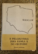 Wrocław II Pielgrzymka Jana Pawła II do ojczyzny Barwne przeźrocza 