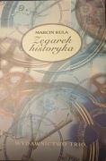 Marcin Kula, Zegarek historyka 
