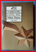 WILLIAM WHARTON - W KSIĘŻYCOWĄ JASNĄ NOC