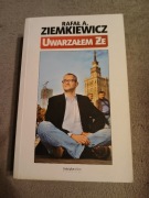 Rafał Ziemkiewicz - Uwarzałem że
