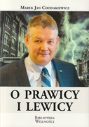 O prawicy i lewicy; Marek Jan Chodakiewicz