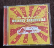 Whiskey Daredevils – The Very Best Of The Whiskey Daredevils (CD)