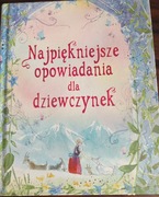 Najpiękniejsze opowiadania dla dziewczynek