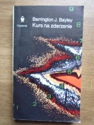 Kurs na zderzenie ___  Barrington J. Bayley 