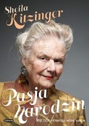 Sheila Kitzinger - Pasja narodzin. Moje życie: antropologia