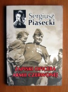 Sergiusz Piasecki - Zapiski oficera Armii Czerwonej
