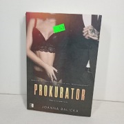 Prokurator. Reguły pożądania. Tom 2. J. Balicka