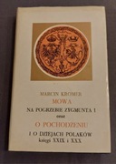 Mowa na pogrzebie Zygmunta I - Marcin Kromer
