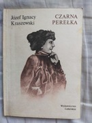 Czarna perełka - J.I. Kraszewski 
