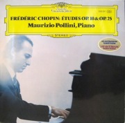 FREDERIC CHOPIN: ETUDES OP.10 & OP. 25 - MAURICIO POLLINI, PIANO