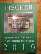 Katalog banknotów polskich 2019 , Fischer