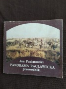 Jan Poniatowski, Panorama Racławicka przewodnik 87