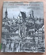 Zamek Królewski w Warszawie. A. Król.