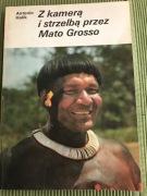 Z kamerą i strzelbą przez Mato Grosso