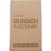 Imiennik - Bunsch Karol