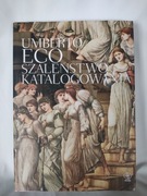Umberto Eco Szaleństwo katalogowania