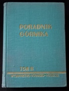 Poradnik górnika. Tom III.