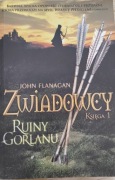 Książka "Zwiadowcy. Część 1. Ruiny Gorlanu" - J. Flanagan