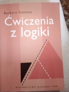 ĆWICZENIA Z LOGIKI Barbara Stanosz