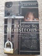 A Crime So Monstrous E.B. Skinner