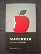 Superbia. Aspekty, efekty, obrzeża.