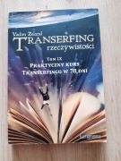 Transerfing rzeczywistości.  Tom IX