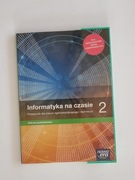 Informatyka na czasie. Nowa Era. Podręcznik. Zakres podstawowy. Klasa 2.