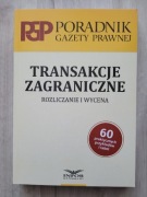 INFOR Poradnik Gazety Prawnej transakcje zagranicznych rozliczanie i wycena