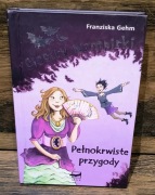 Siostry wampirki. Pełnokrwiste przygody. Franziska Gehm