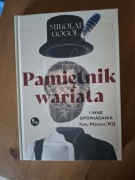 Pamiętnik wariata i inne opowiadania (Nos, Płaszcz, Wij). Mikołaj Gogol