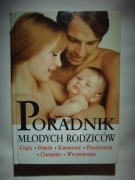 PORADNIK MŁODYCH RODZICÓW - C. Schuster, P. Mennen, E. Rosch, E. Veit -1997