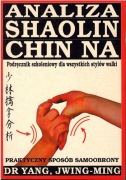 Analiza Shaolin Chin Na Podręcznik szkoleniowy dla wszystkich stylów walki
