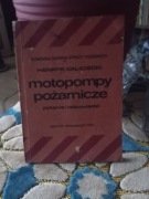 Motopompy pożarnicze Henryk Kaliciecki