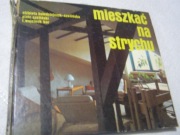 KSIĄŻKA-MIESZKAĆ NA STRYCHU