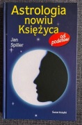 "Astrologia nowiu Księżyca" Jan Spiller