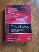 RailsSpace Tworzenie społecznościowych serwisów internetowych Ruby On Rails