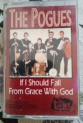 The Pogues – If I Should Fall from Grace with God – kaseta magnetofonowa