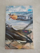 Wielka Brytania 1940 Wacław Król Historyczne Bitwy 