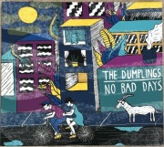 CD The DUMPLINGS No bad days