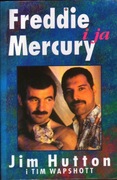 Freddie Mercury I Ja - Jim Hutton
