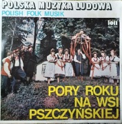 Pory Roku Na Wsi Pszczyńskiej Polska Muzyka Ludowa 